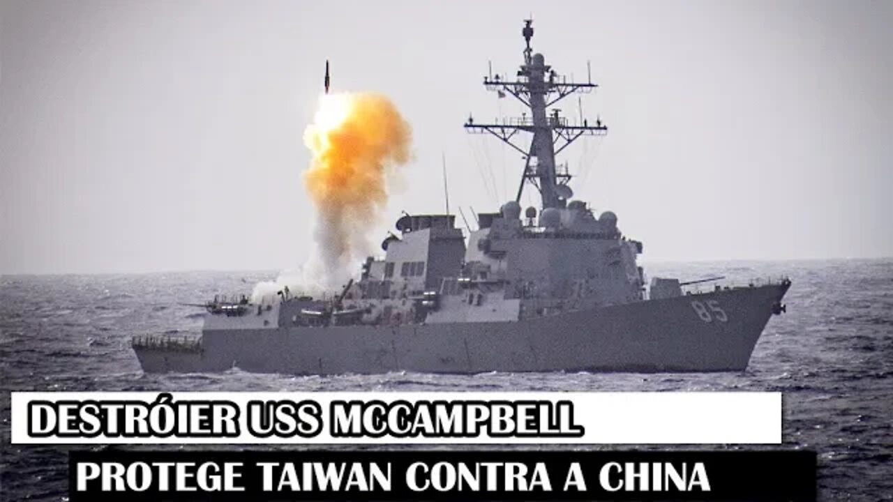 Destróier USS McCampbell Protege Taiwan Contra A China