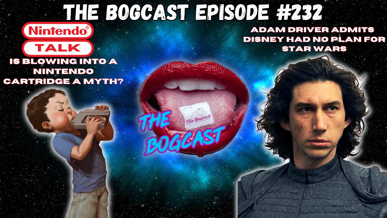 Original Nintendo FACTS, Lucasfilm is a Disaster, UFO Report | #232: The Bogcast