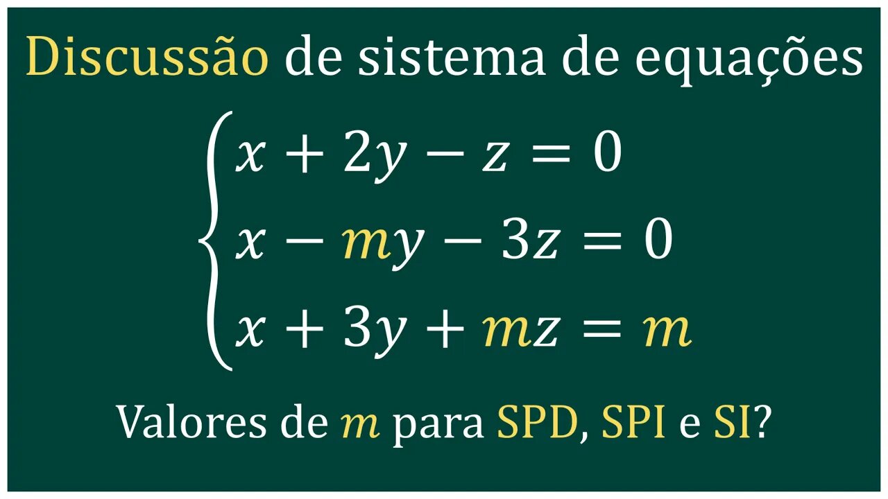 Exercício de discussão de sistemas lineares 3x3