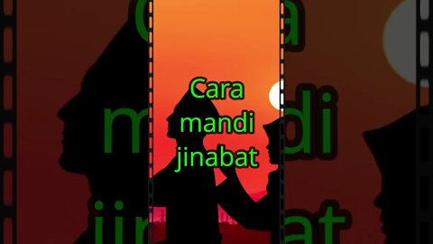 Cara mandi jinabat