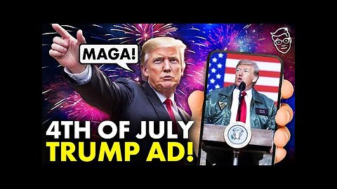 Trump Drops POWERFUL 4th of July Ad