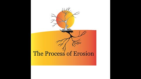 The Process of Erosion