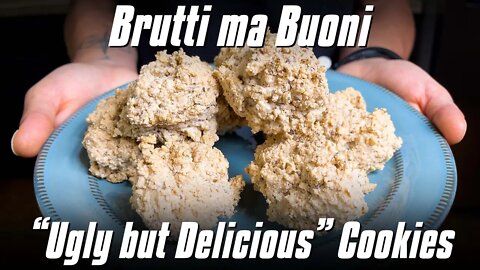 How to Make "Ugly but Delicious" Cookies | Brutti ma Buoni Recipe