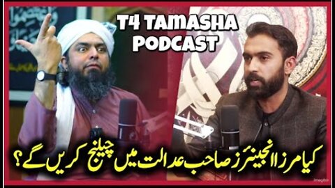 T4 TAMASHA PODCAST FEATURING ENGINEER MUHAMMAD ALI MIRZA