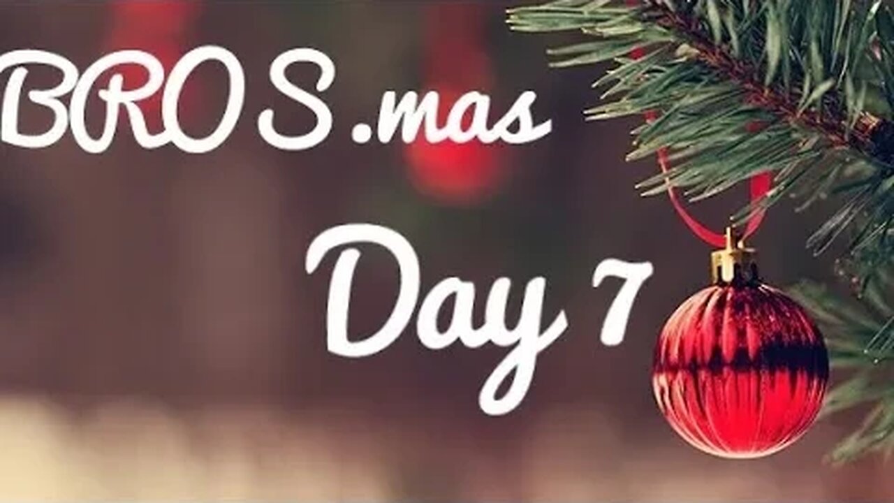 BROS.mas Day 7: Another Special Announcement