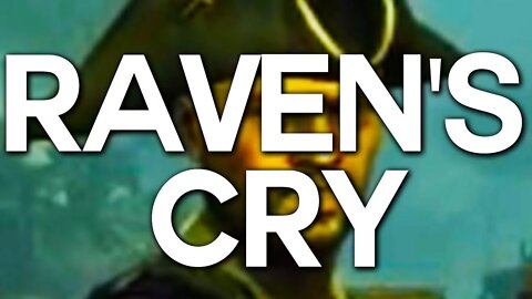 Look at more of Raven's Cry if you want