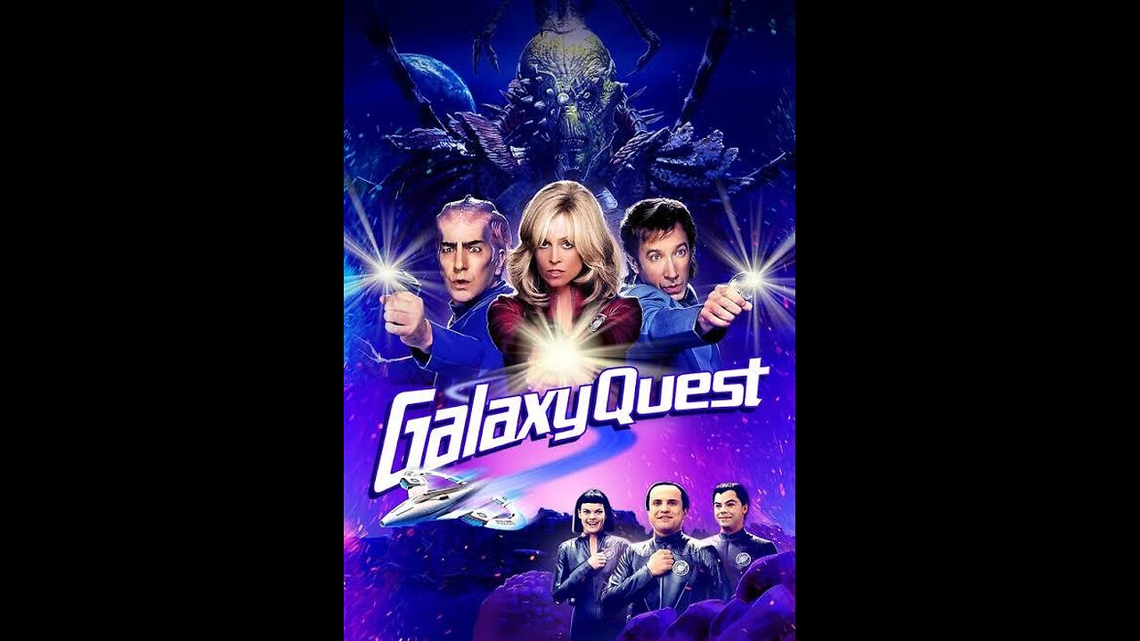 Episode 480: By Grabthar's Hammer, or Galaxy Quest and other cool stuff!