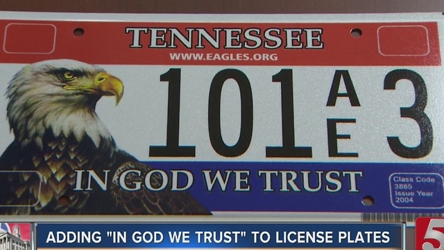 Lawmaker Proposes Adding 'In God We Trust" To All TN License Plates