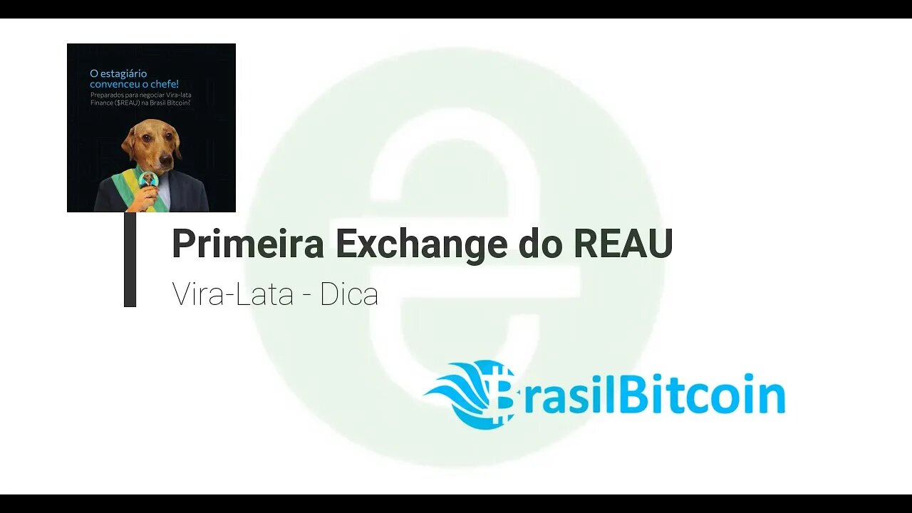 Dica - BrasilBitcoin - Viralata está chegando!