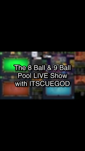 The 8 Ball & 9 Ball Pool LIVE Show with ITSCUEGOD