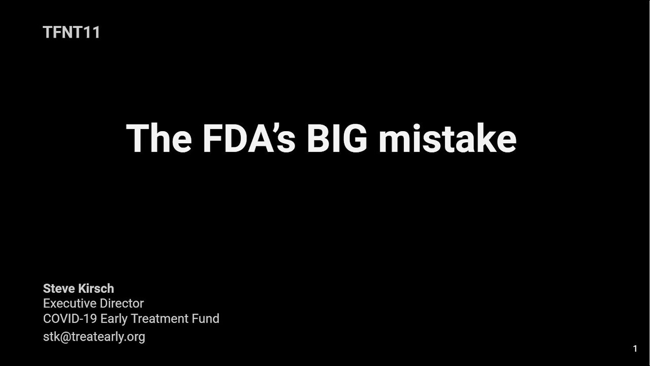 TFNT11: The FDA's BIG mistake