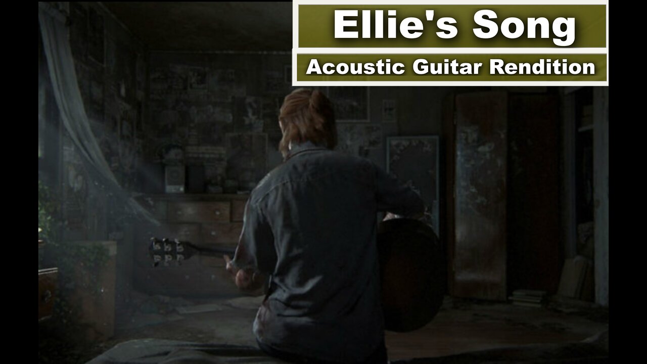 Ellie's Song | Instrumental Rendition | Classical guitar | The Last Of Us