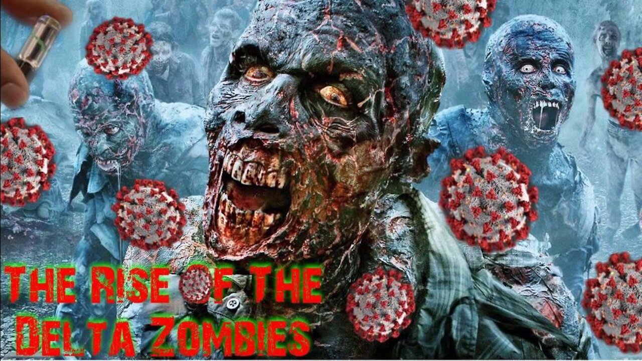 The Rise Of The Delta Zombies