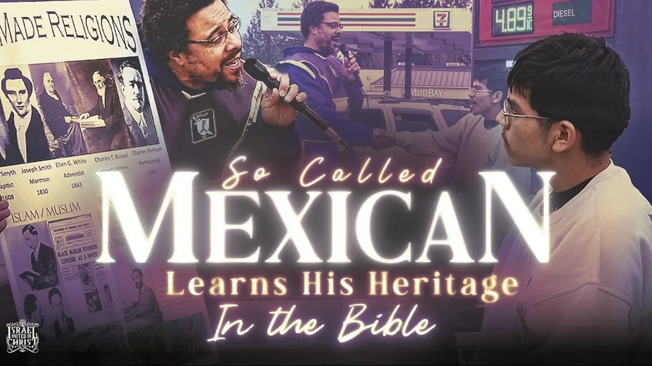 So Called Mexican Learns His Heritage In the Bible