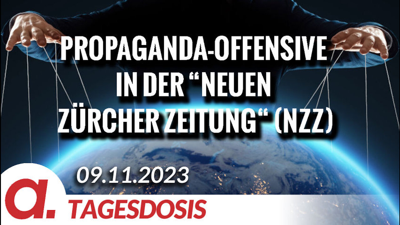 Propaganda-Offensive in der "Neuen Zürcher Zeitung“ (NZZ) | Von Wolfgang Effenberger