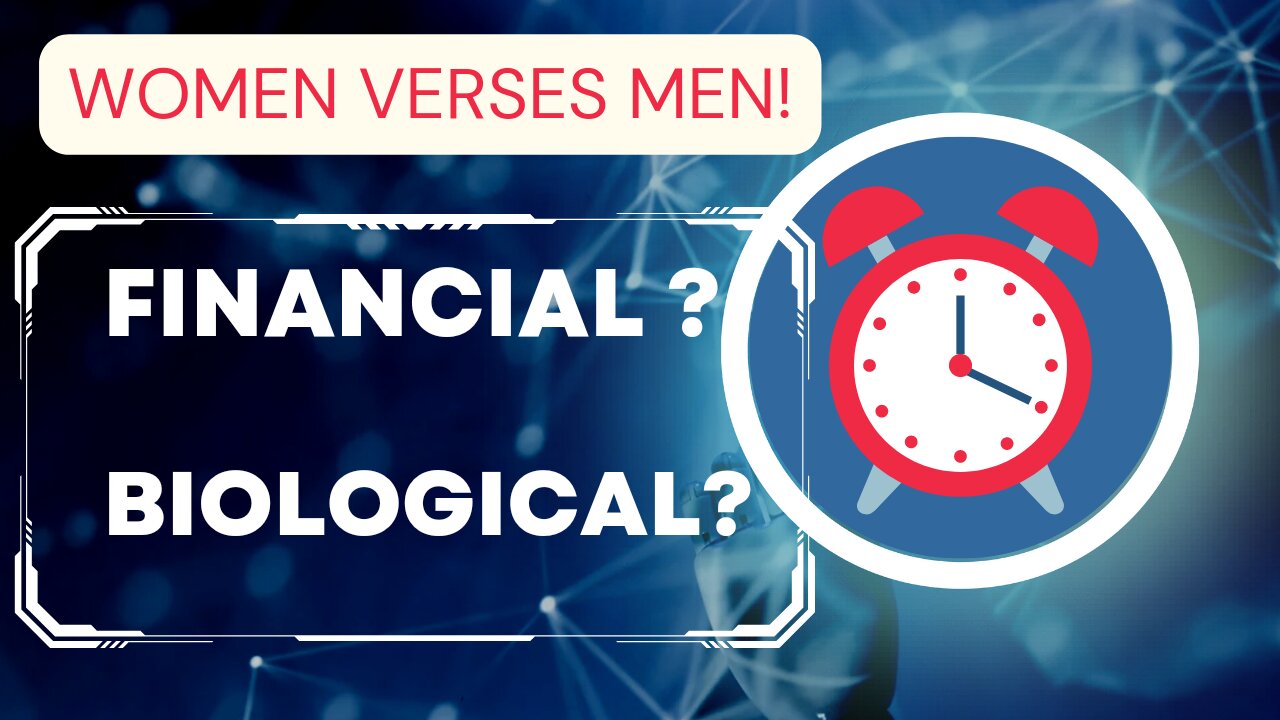 Financial Clock Verses Biological Clock!!!??