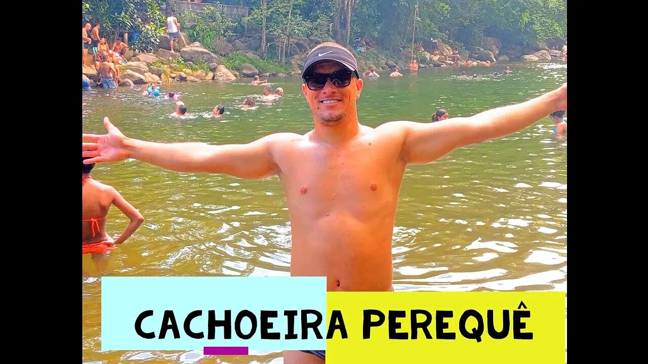 CONHECENDO CACHOEIRA PEREQUÊ PERUIBE SP