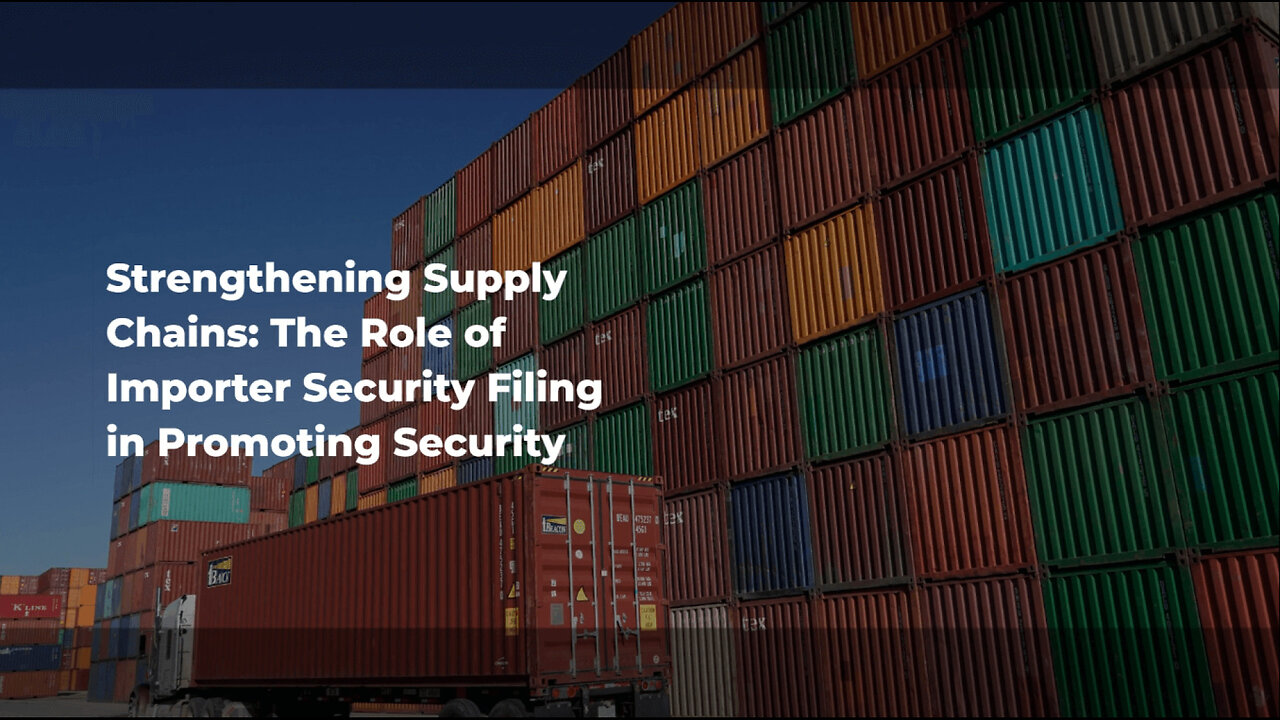 How ISF Enhances Supply Chain Security