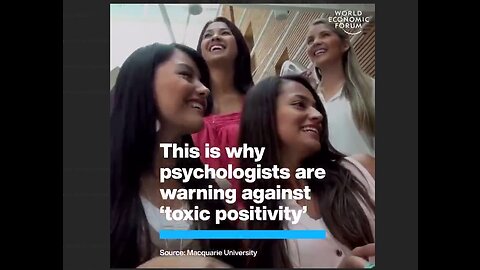 WEF Now Want You To Believe Positivity Is Dangerous