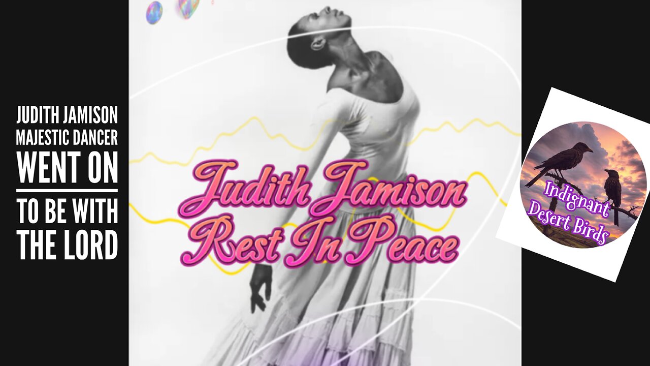Judith Jamison majestic dancer artistic director Alvin Ailey company, went to be with The Lord at 81