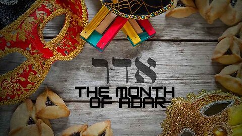 The Hebrew Month of Adar 5783
