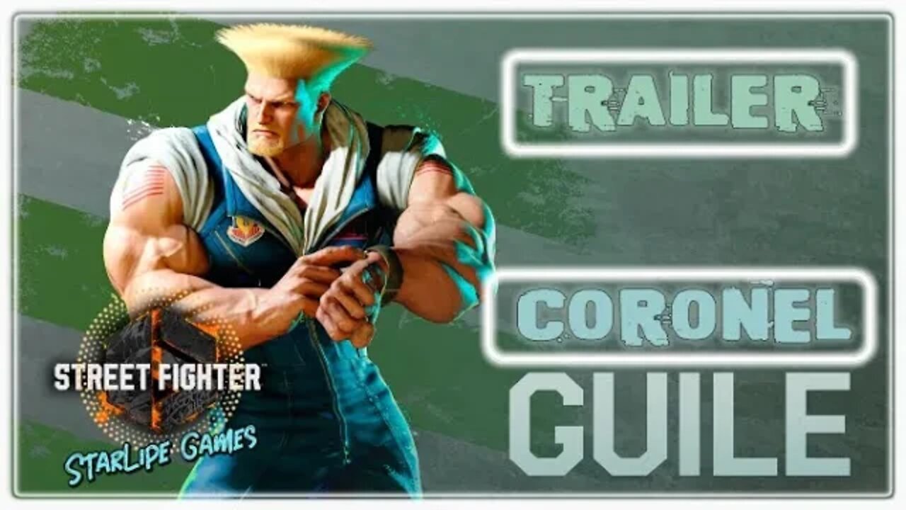 Coronel Guile - Trailer - Street Fighter 6