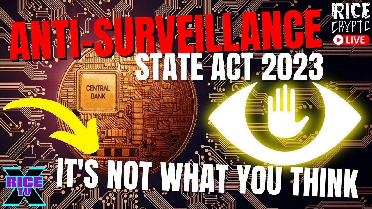 CBDC Anti-Surveillance State Act Is NOT What You Think