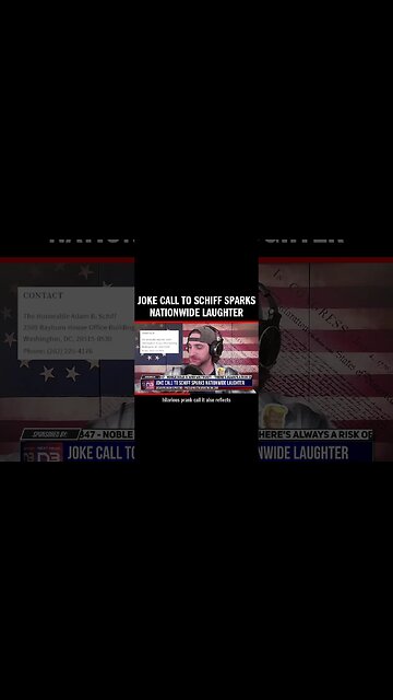Joke Call to Schiff Sparks Nationwide Laughter