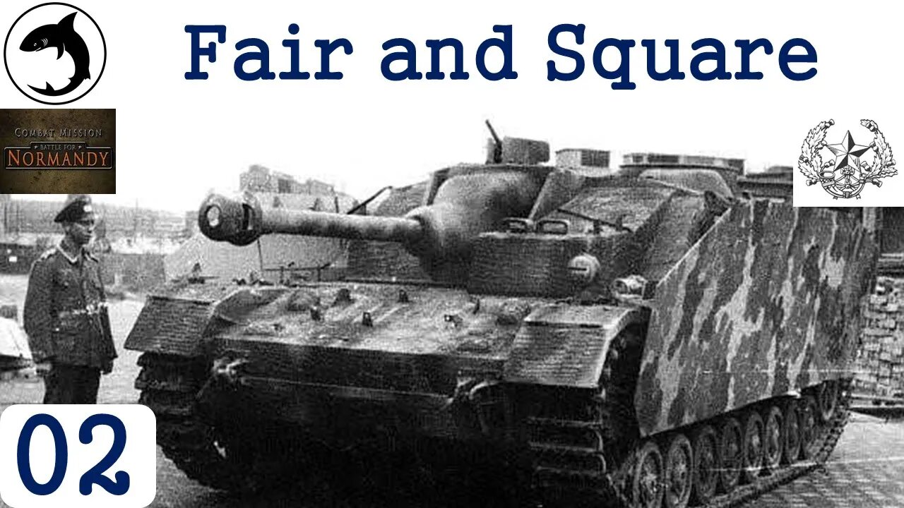 Fair and Square - Episode 02 | Combat Mission: Battle for Normandy - The Scottish Corridor