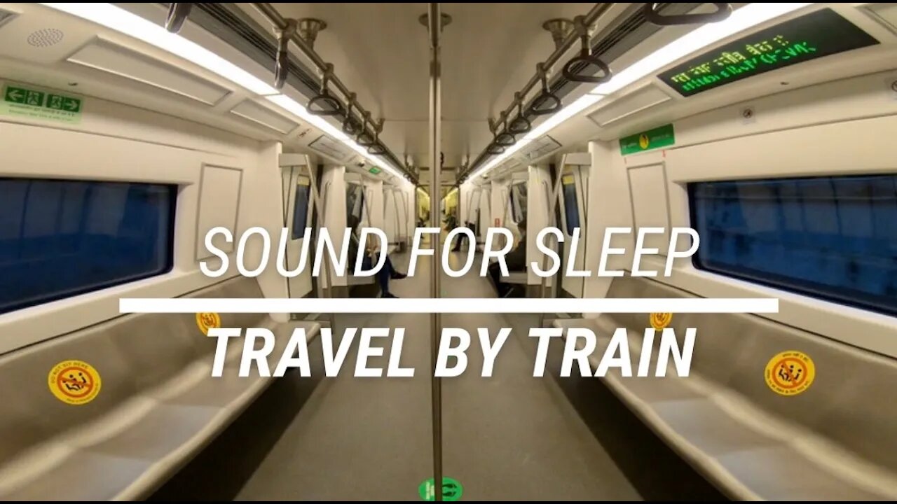 Sound for sleep Travel By Train 3 hours