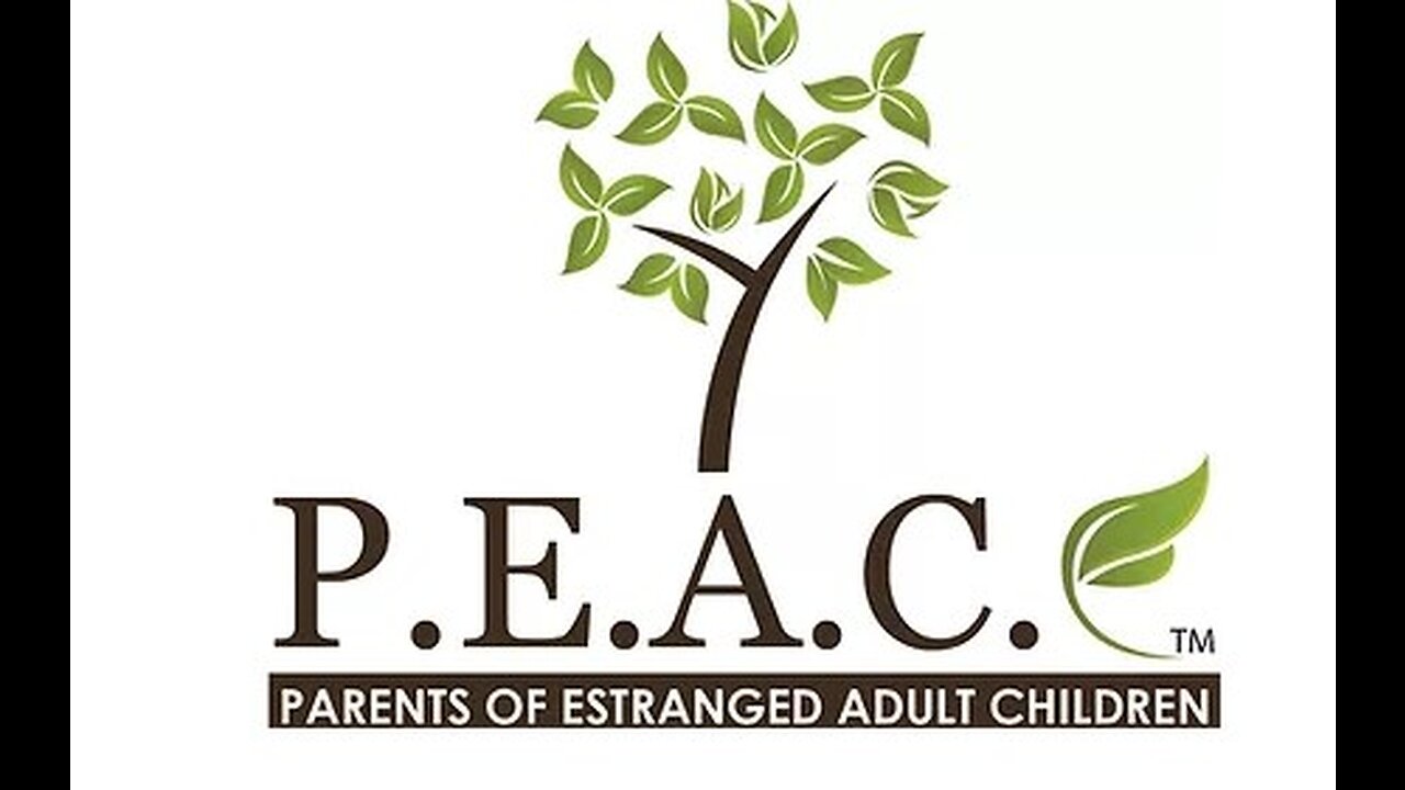 Parents of Estranged Adult Children (Peac international) .. Continued