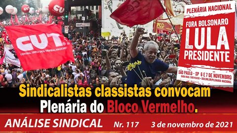 Sindicalistas classistas convocam Plenária do Bloco Vermelho - Análise Sindical nº 117 - 03/11/21