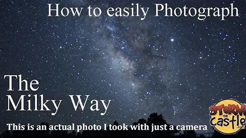 Take great Milky Way Photos with just a camera - No Telescope Needed