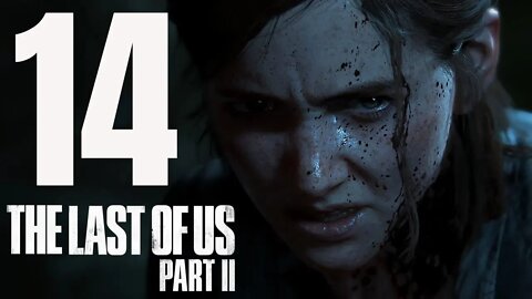 The Last of Us 2: Part 14 - The Return of Joel Miller!!!