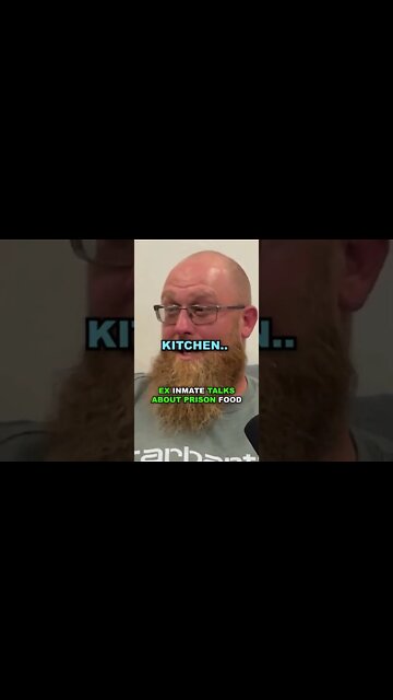 Prison Food Is Not Meant For Eating