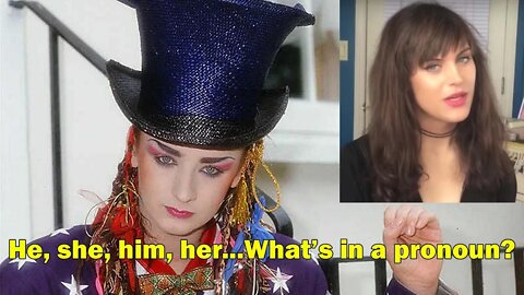 He him she her -- what's in a pronoun? Boy George, Jordan Peterson and Enbies