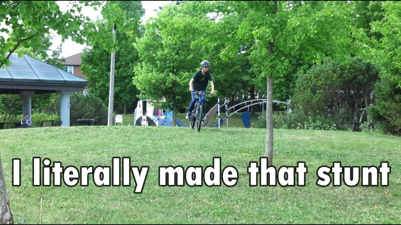 I literally made that stunt…