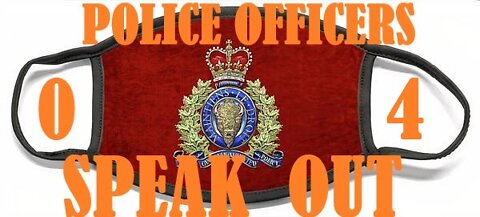 CANADIAN POLICE OFFICERS SPEAK OUT ABOUT THE PROTEST 4