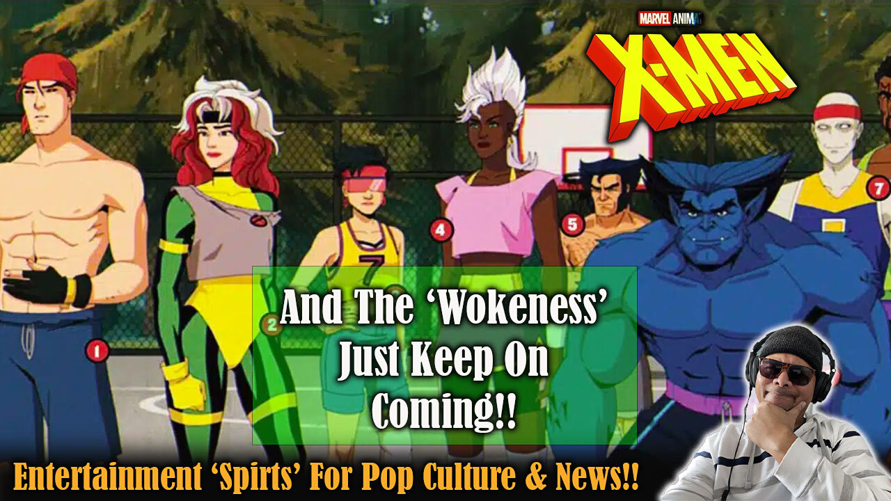 ES Xmen 97 Wokeness Fears!!