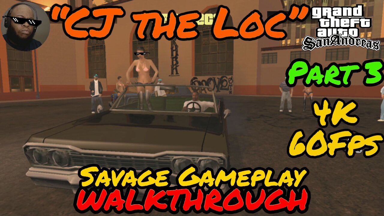 Gta San Andreas Gameplay Walkthrough Full Game (Part 3) 4K60FPS