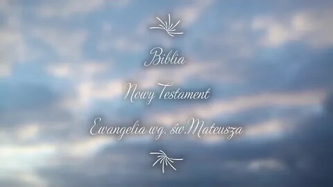 Nowy Testament ewangelia wg. św.Mateusza -23 audiobook