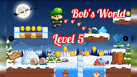 Bob,s World || Gameplay Level 5