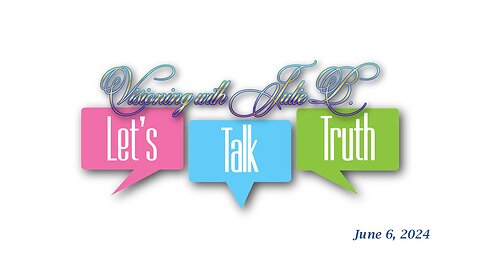 Let’s Talk Truth 06.06.24: Angelic Encounters, False Realities, Wellness, Edible Flowers