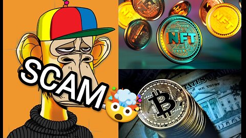 The big CRYPTO and NFT Scam.