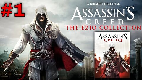 A LEGEND IS BORN | Assassin's Creed 2: The Ezio Trilogy #1