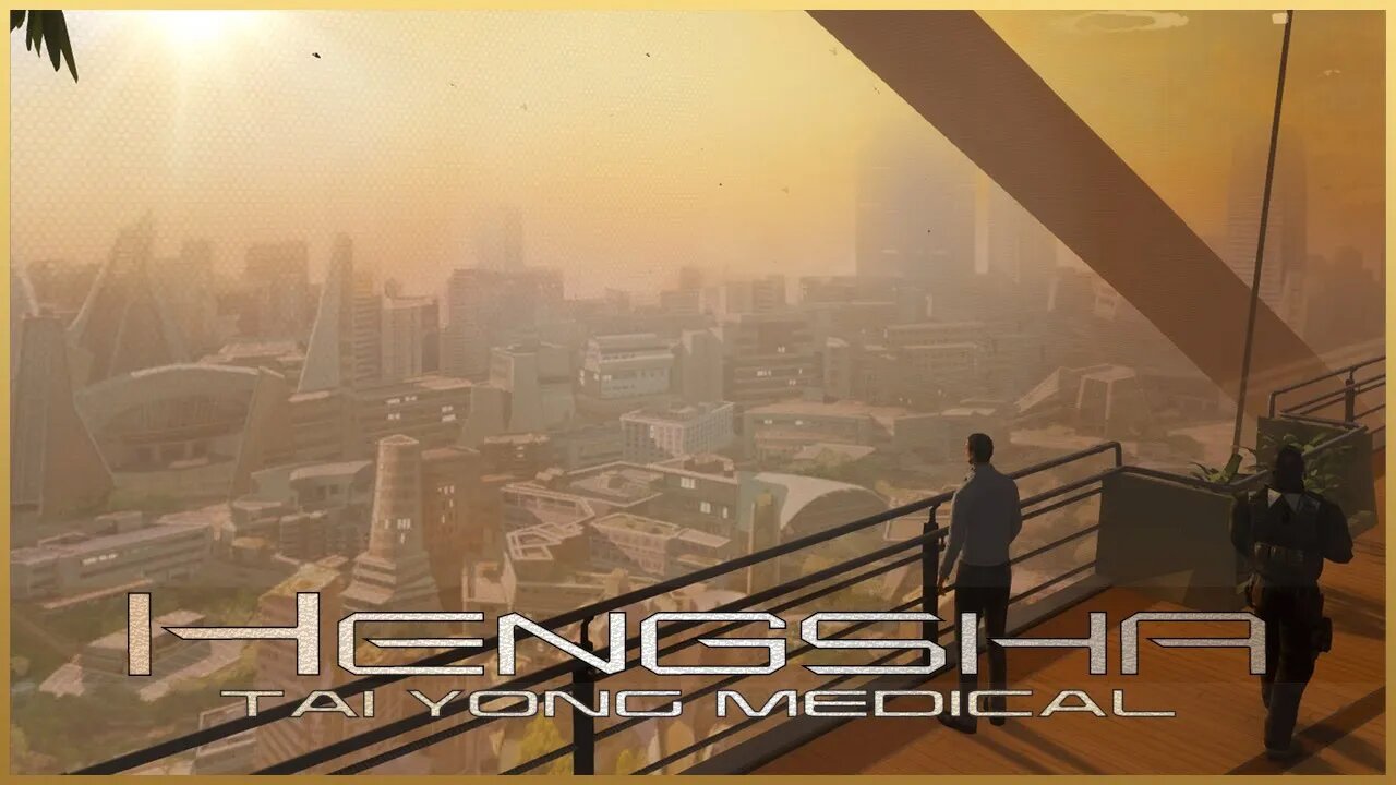 Deus Ex: Human Revolution - Hengsha: Tai Yong Medical [Ambient Theme]