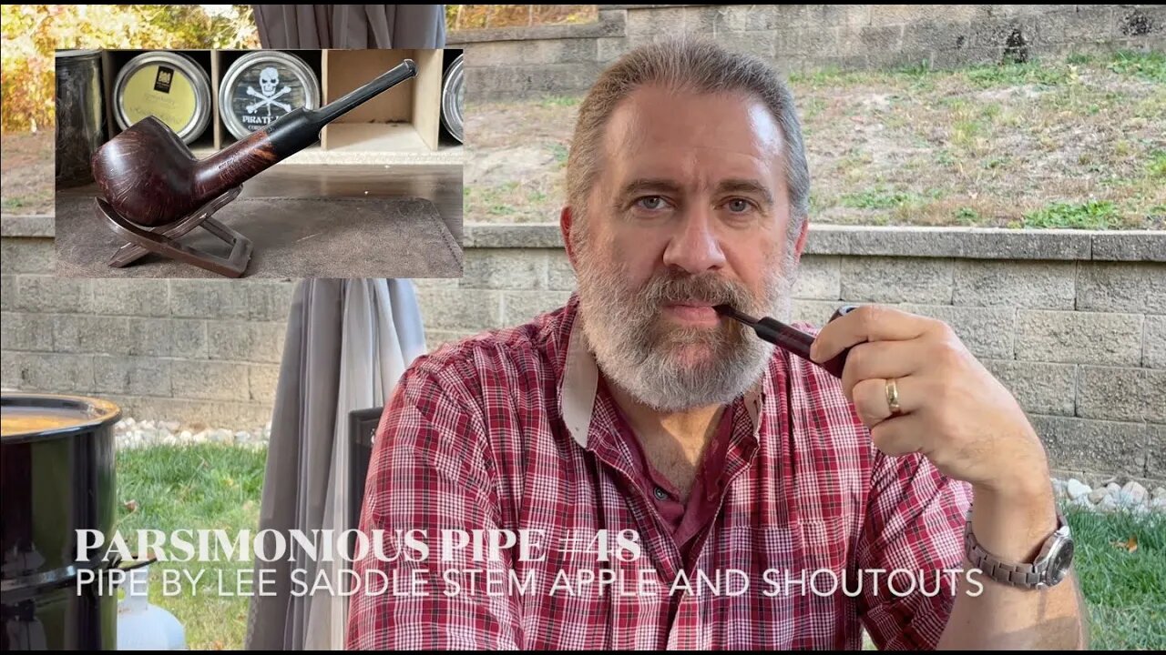 Parsimonious Pipe #48—Pipe by Lee Saddle Stem Apple and Shoutouts