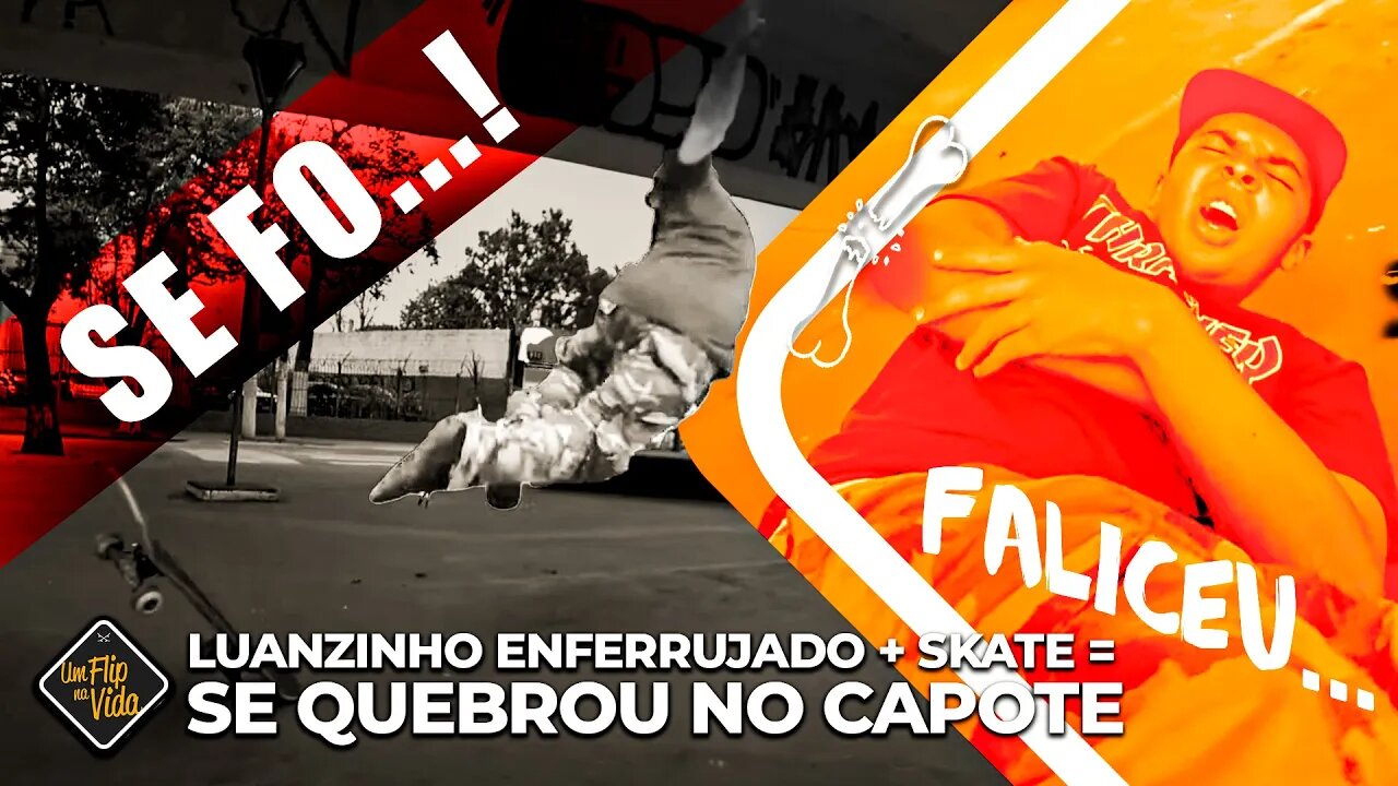 LUANZINHO QUASE QUEBROU O BRAÇO NO SKATE