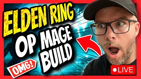 🔴LIVE - Elden Ring - The QUEST for an OP mage build