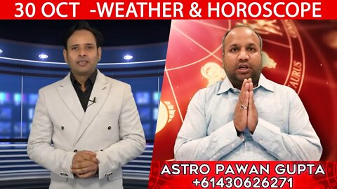 Weather Report & Horoscope - 30 OCTOBER | VARUN TIWARI | ASTRO PAWAN
